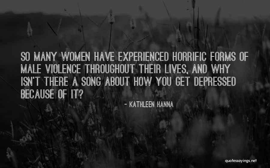 Honshu Drama Quotes By Kathleen Hanna Honshu Drama Quotes By Kathleen Hanna