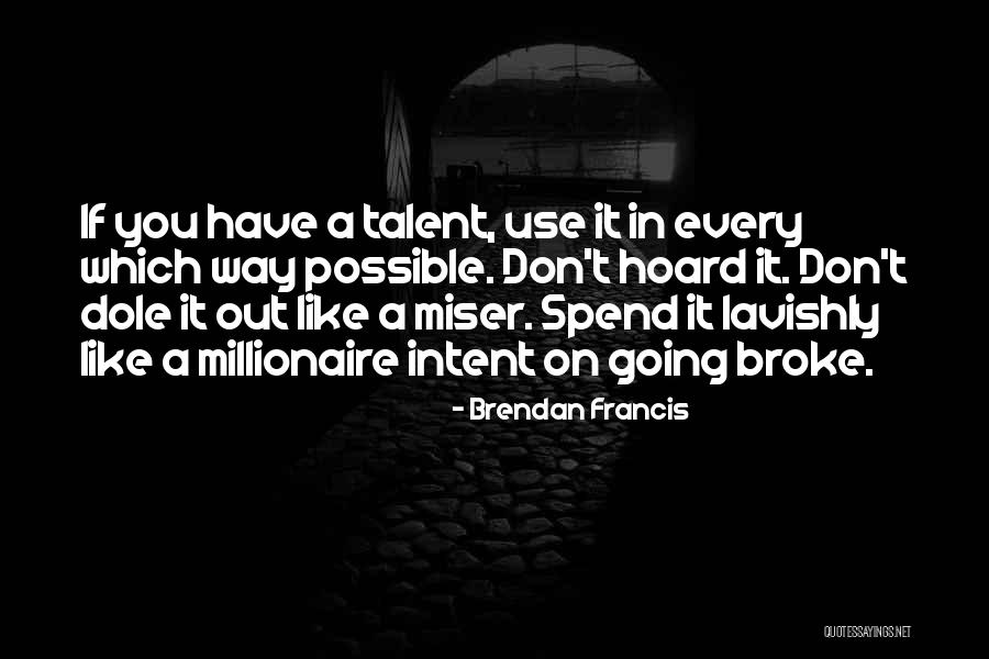 Honteux In English Quotes By Brendan Francis Honteux In English Quotes By Brendan Francis