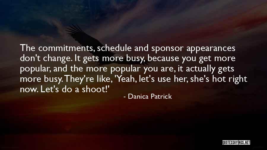 Honteux Synonyme Quotes By Danica Patrick Honteux Synonyme Quotes By Danica Patrick