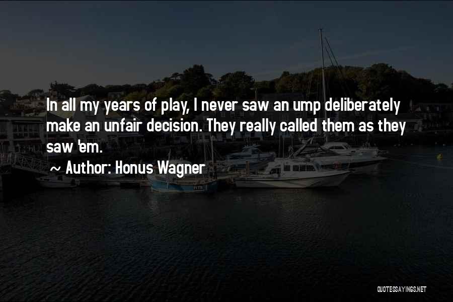 Honus Wagner Quotes 384707