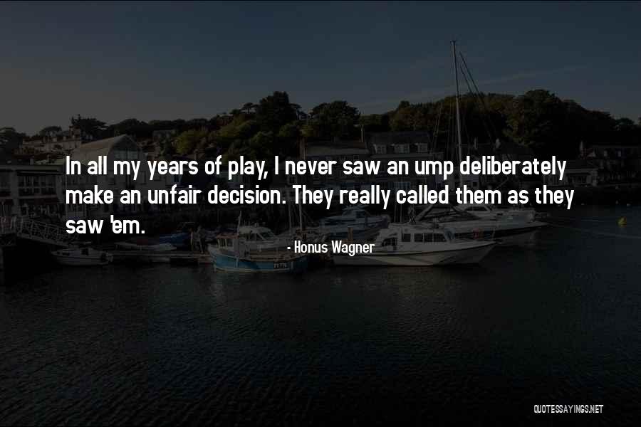 Honus Wagner Quotes 384707 Honus Wagner Quotes 384707