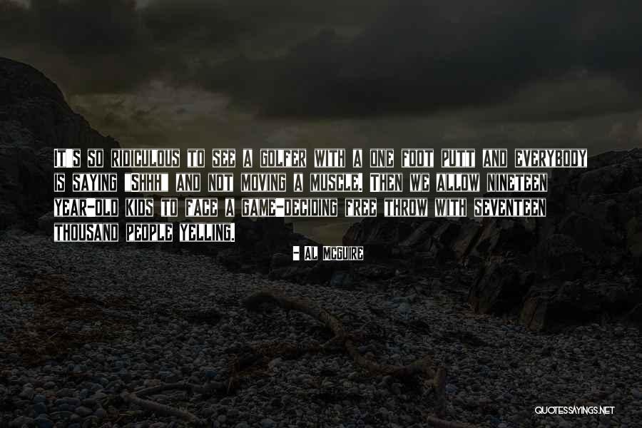 Honzikovy Quotes By Al McGuire Honzikovy Quotes By Al McGuire