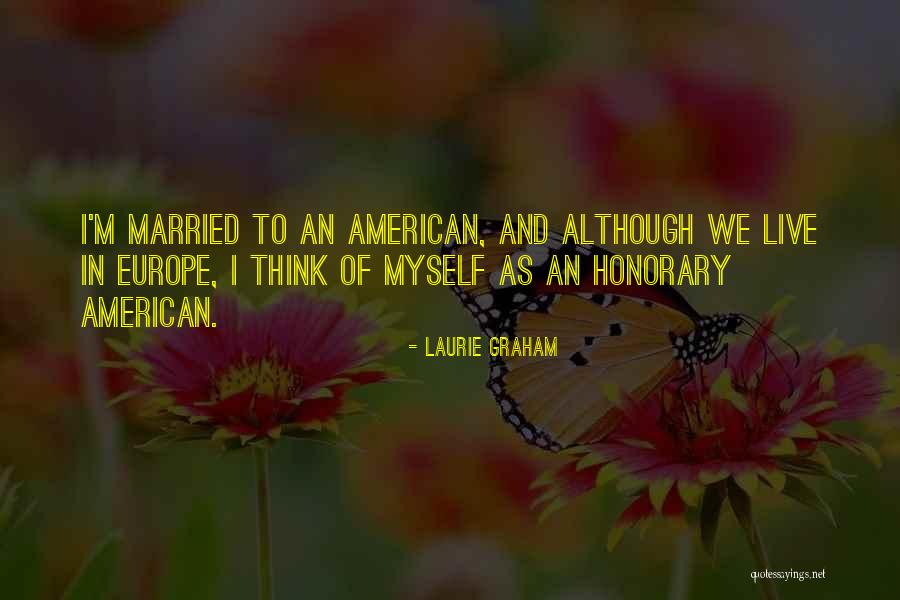 Hood Healer Quotes By Laurie Graham Hood Healer Quotes By Laurie Graham