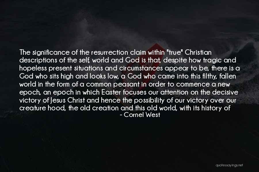 Hood Life Quotes By Cornel West Hood Life Quotes By Cornel West
