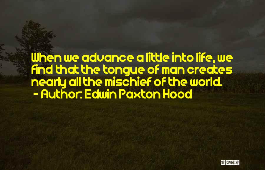 Hood Life Quotes By Edwin Paxton Hood