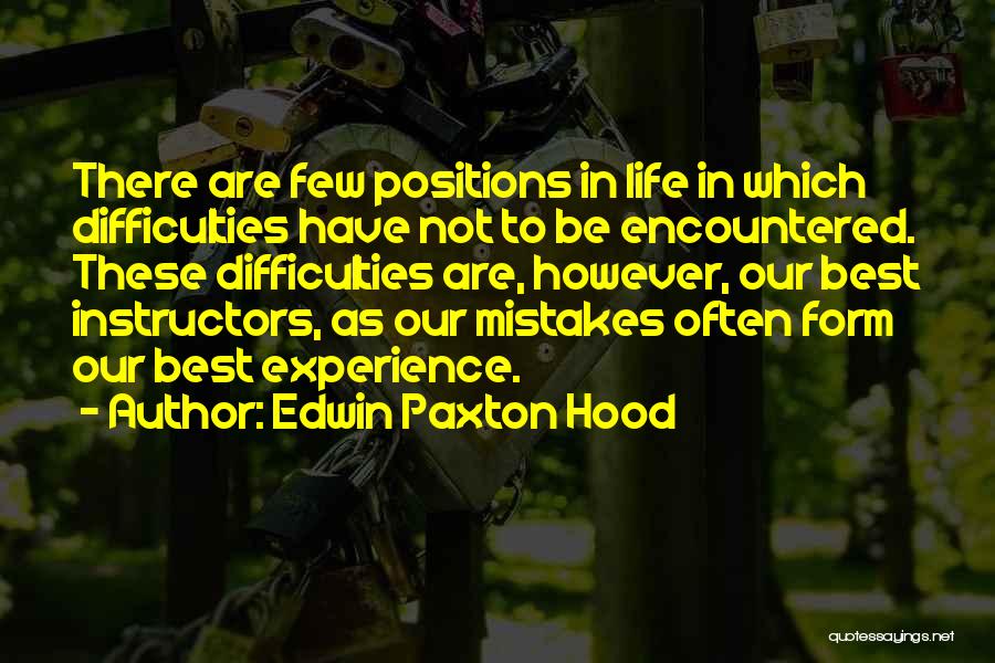 Hood Life Quotes By Edwin Paxton Hood