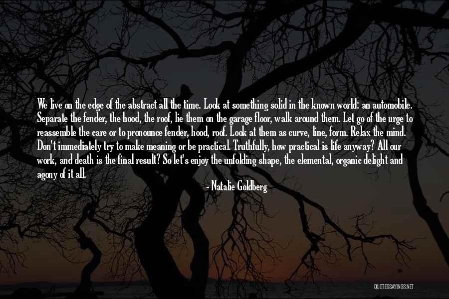 Hood Life Quotes By Natalie Goldberg Hood Life Quotes By Natalie Goldberg