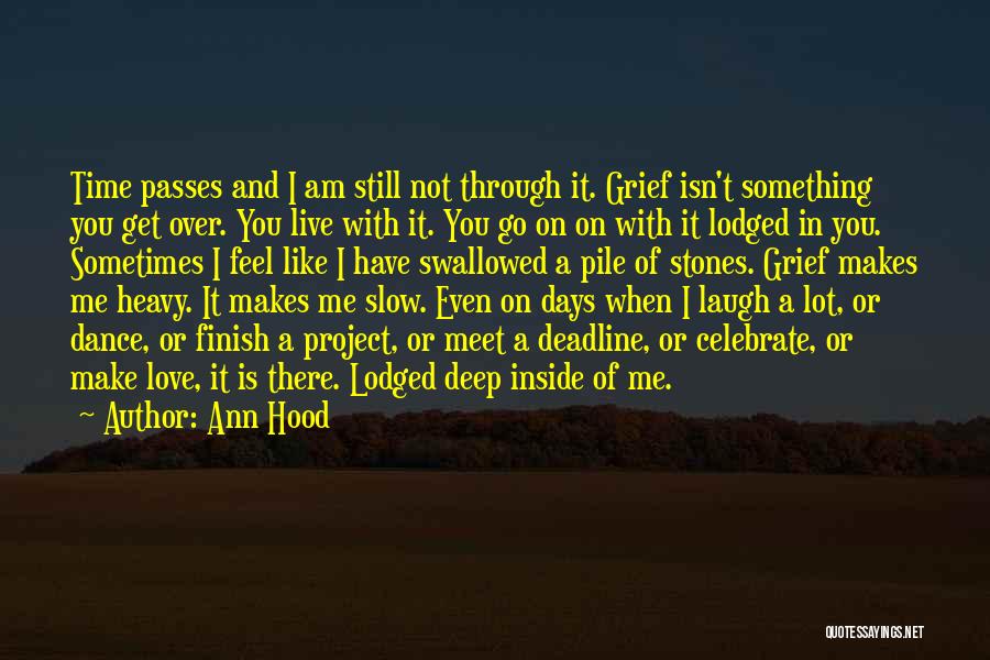 Hood Love Quotes By Ann Hood