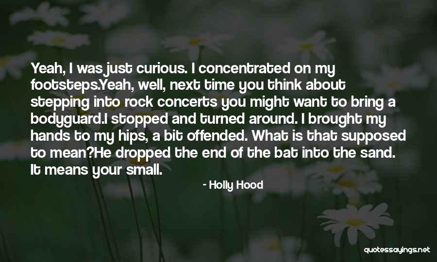 Hood Love Quotes By Holly Hood