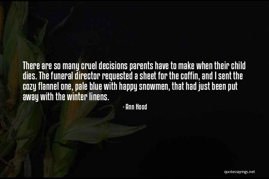 Hood Quotes By Ann Hood Hood Quotes By Ann Hood
