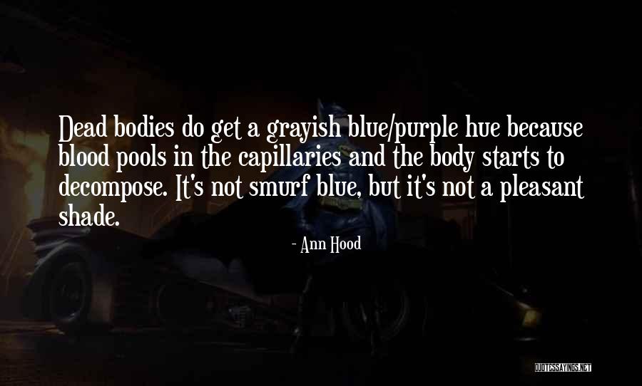 Hood Quotes By Ann Hood Hood Quotes By Ann Hood
