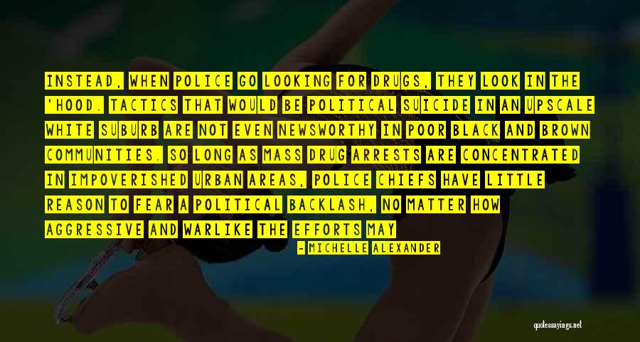 Hood Quotes By Michelle Alexander Hood Quotes By Michelle Alexander