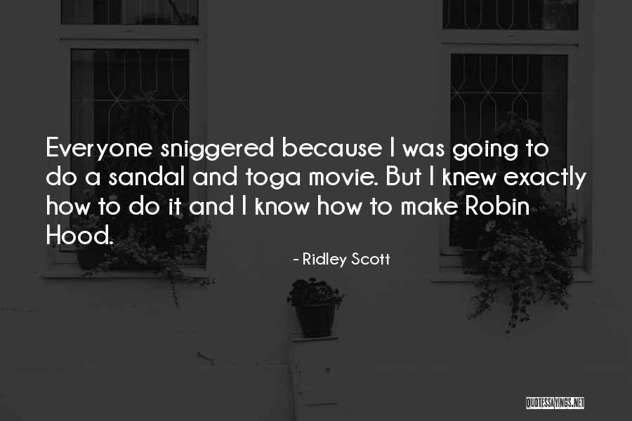 Hood Quotes By Ridley Scott Hood Quotes By Ridley Scott
