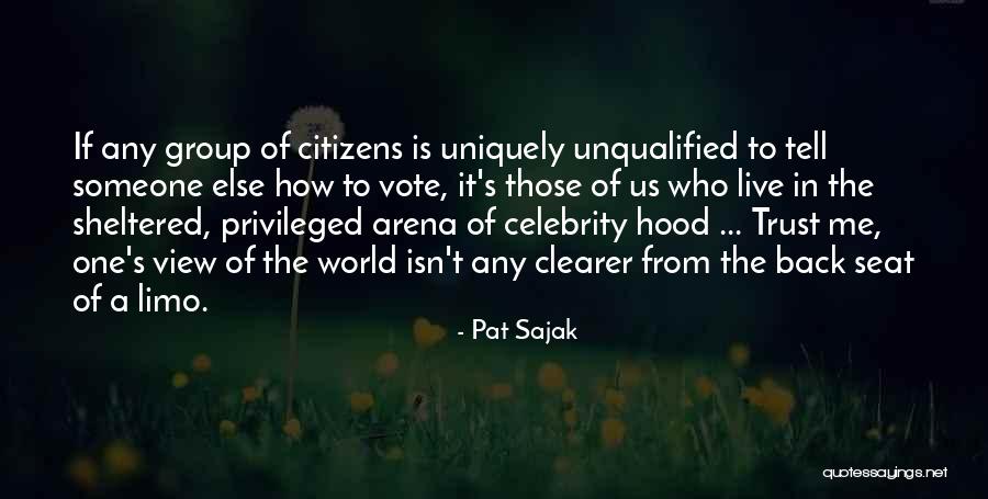 Hood Trust Quotes By Pat Sajak Hood Trust Quotes By Pat Sajak