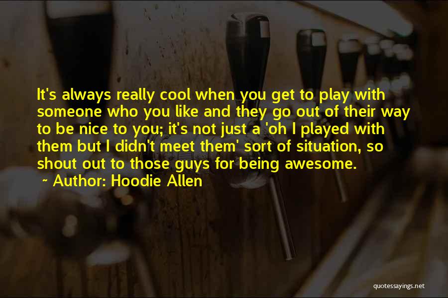 Hoodie Allen Quotes 469272