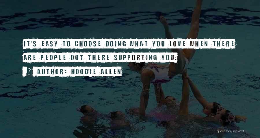 Hoodie Quotes By Hoodie Allen