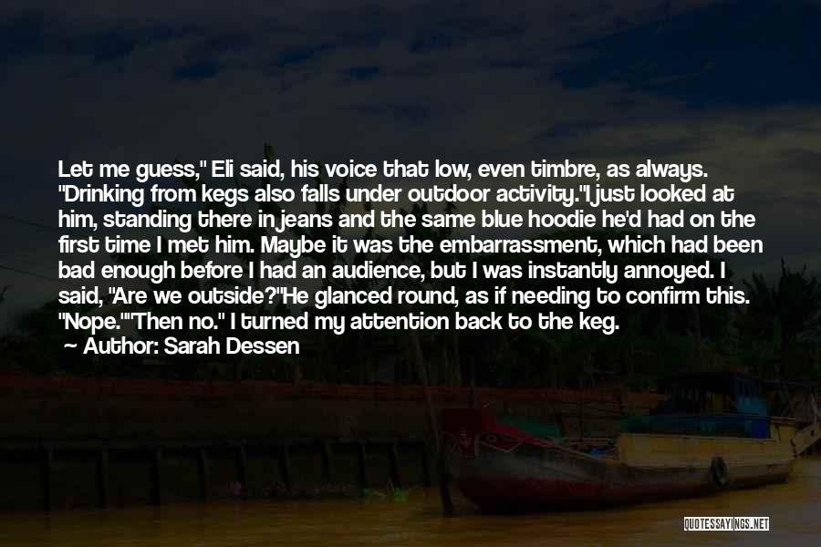 Hoodie Quotes By Sarah Dessen