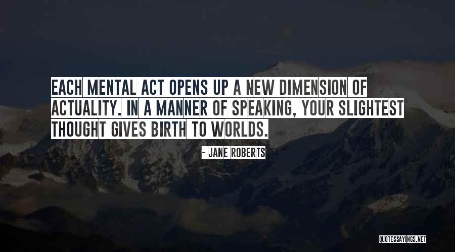 Hoodithin Quotes By Jane Roberts Hoodithin Quotes By Jane Roberts