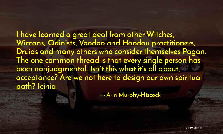 Hoodou Quotes By Arin Murphy-Hiscock Hoodou Quotes By Arin Murphy-Hiscock