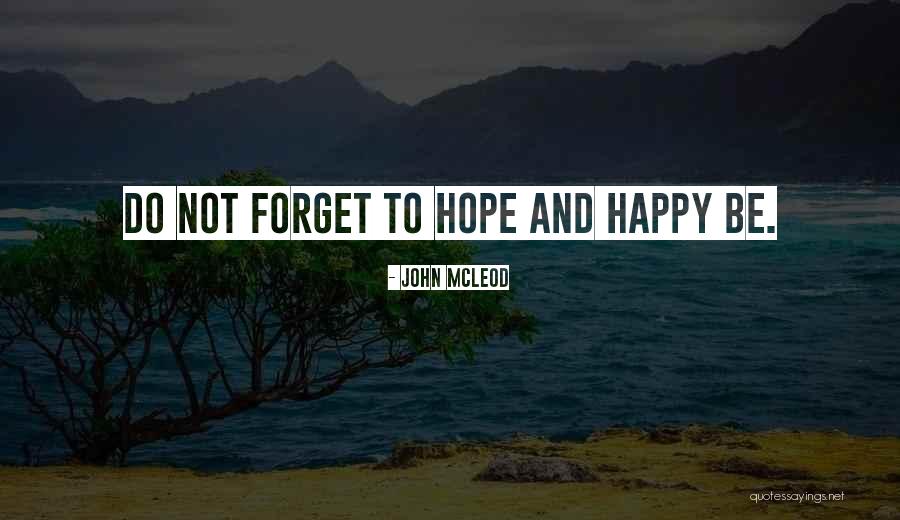 Hoofard Farms Quotes By John McLeod Hoofard Farms Quotes By John McLeod