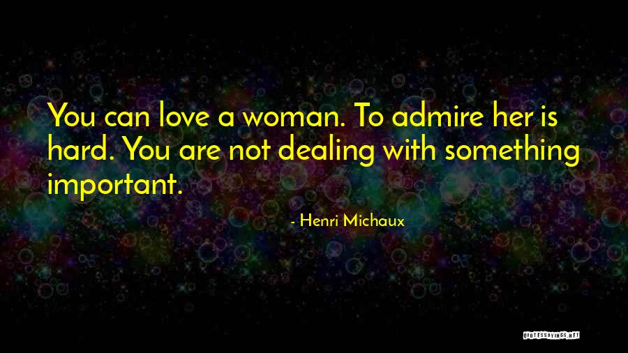Hoofing It Quotes By Henri Michaux Hoofing It Quotes By Henri Michaux