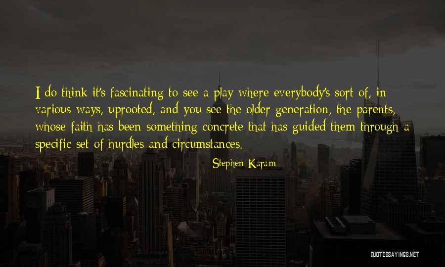 Hoofprint Farms Quotes By Stephen Karam Hoofprint Farms Quotes By Stephen Karam