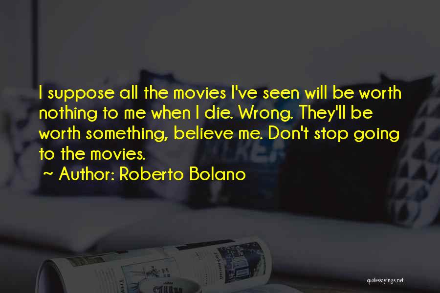 Hoogendyk And Associates Quotes By Roberto Bolano