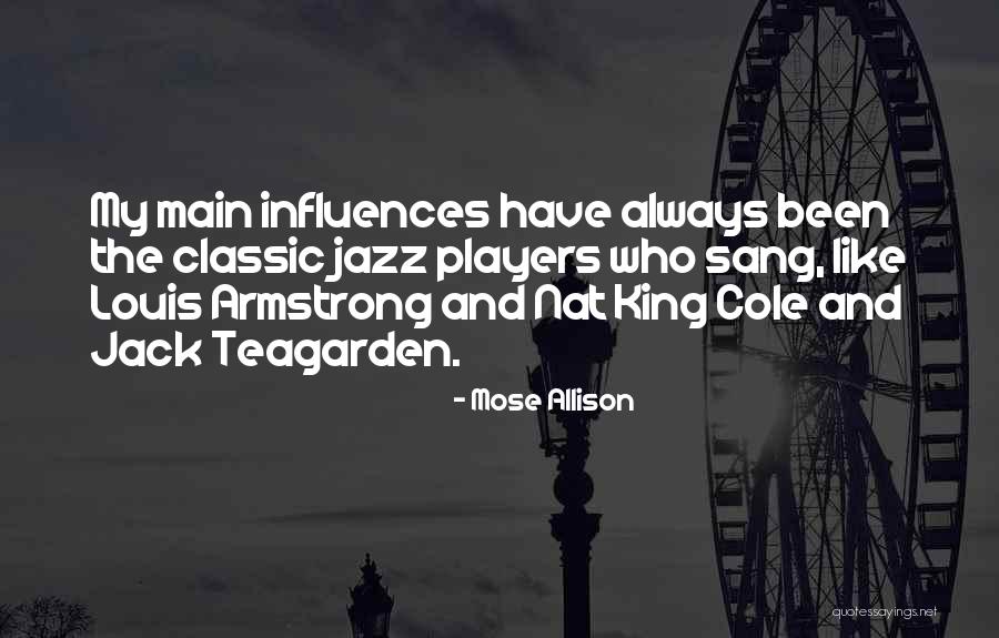 Hoogte Mont Quotes By Mose Allison Hoogte Mont Quotes By Mose Allison