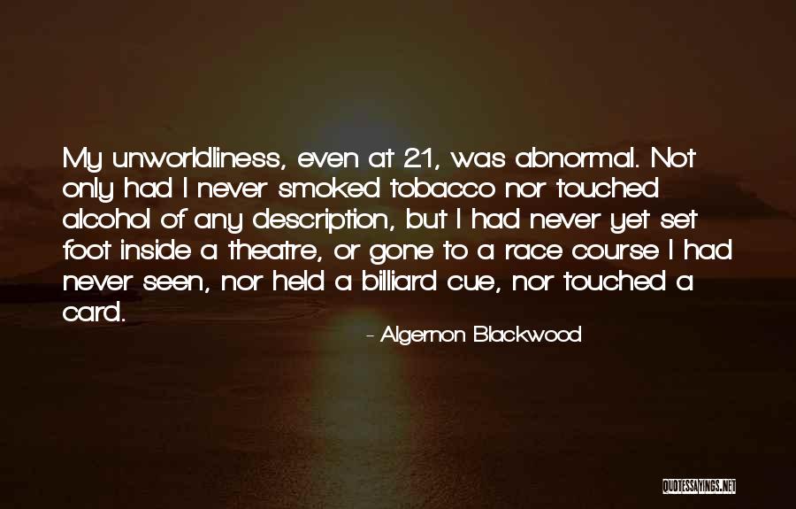 Hoogveldstraat Quotes By Algernon Blackwood Hoogveldstraat Quotes By Algernon Blackwood
