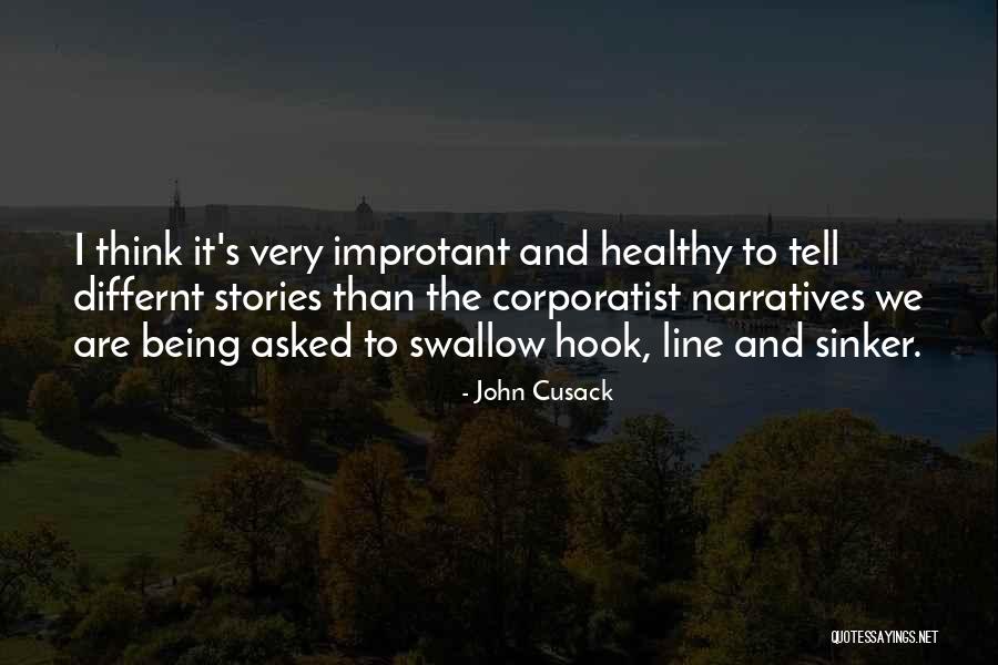 Hook Line And Sinker Quotes By John Cusack Hook Line And Sinker Quotes By John Cusack