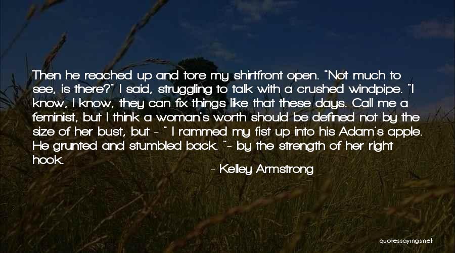 Hook Me Up Quotes By Kelley Armstrong