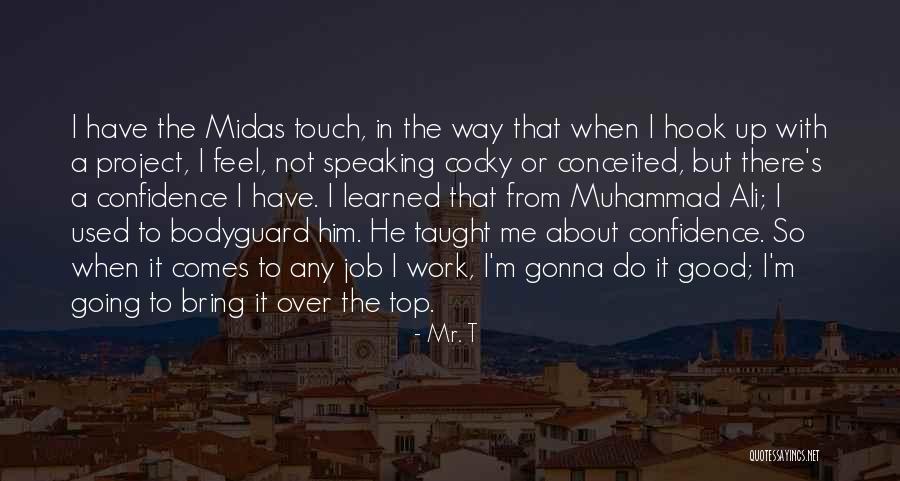 Hook Me Up Quotes By Mr. T Hook Me Up Quotes By Mr. T