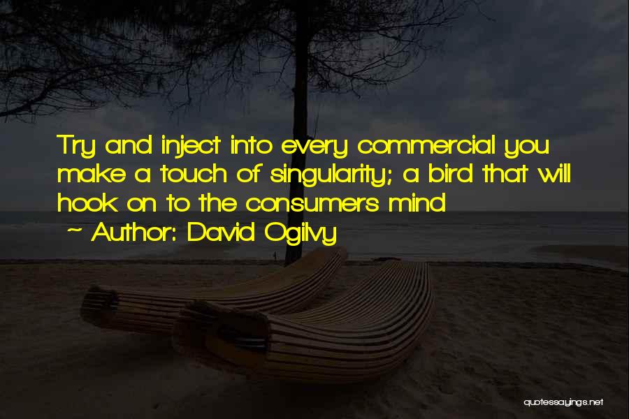 Hook Quotes By David Ogilvy