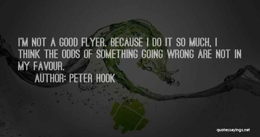 Hook Quotes By Peter Hook