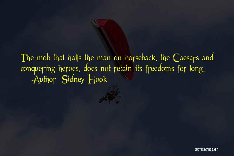 Hook Quotes By Sidney Hook