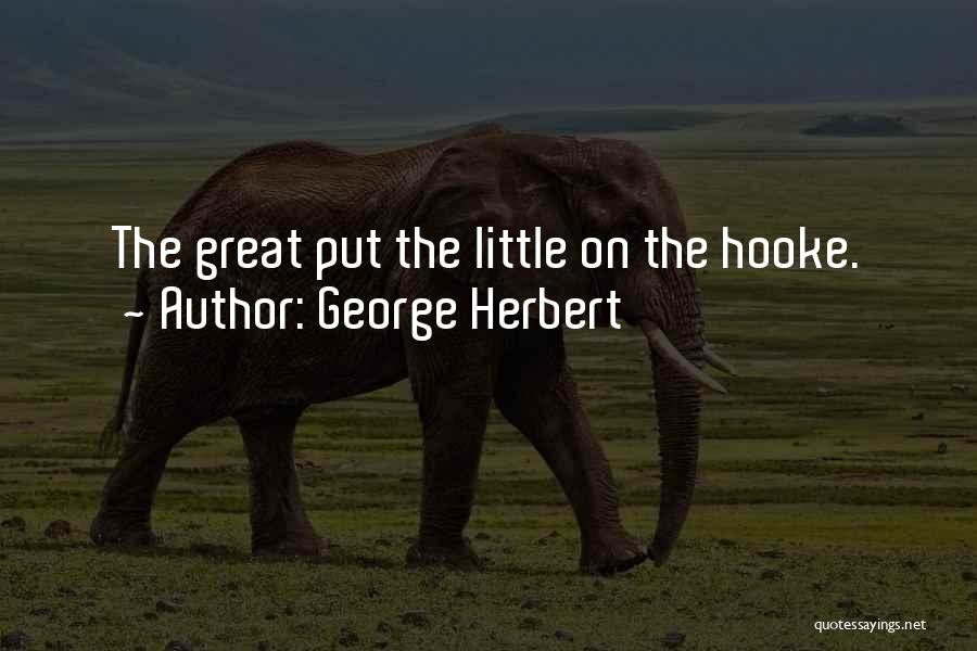 Hooke Quotes By George Herbert