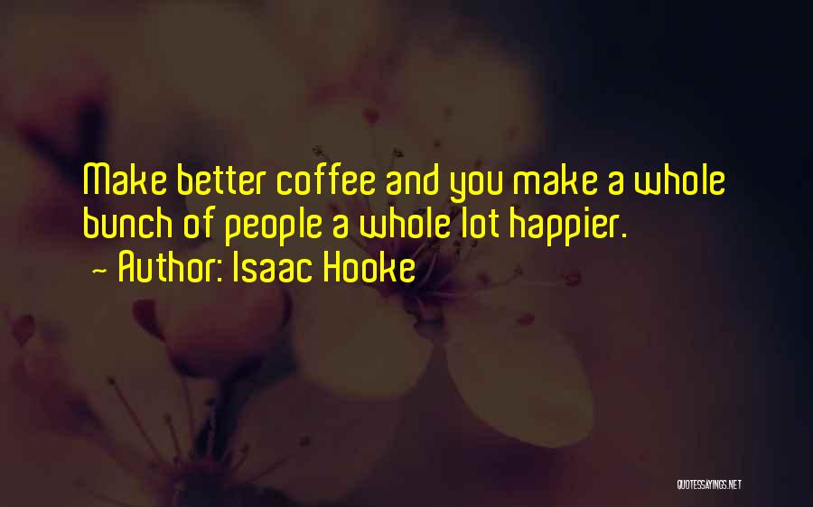 Hooke Quotes By Isaac Hooke