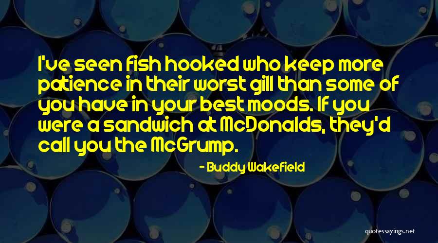 Hooked Best Quotes By Buddy Wakefield Hooked Best Quotes By Buddy Wakefield