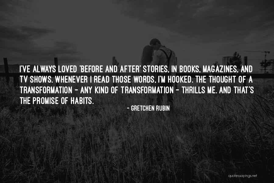 Hooked Best Quotes By Gretchen Rubin Hooked Best Quotes By Gretchen Rubin