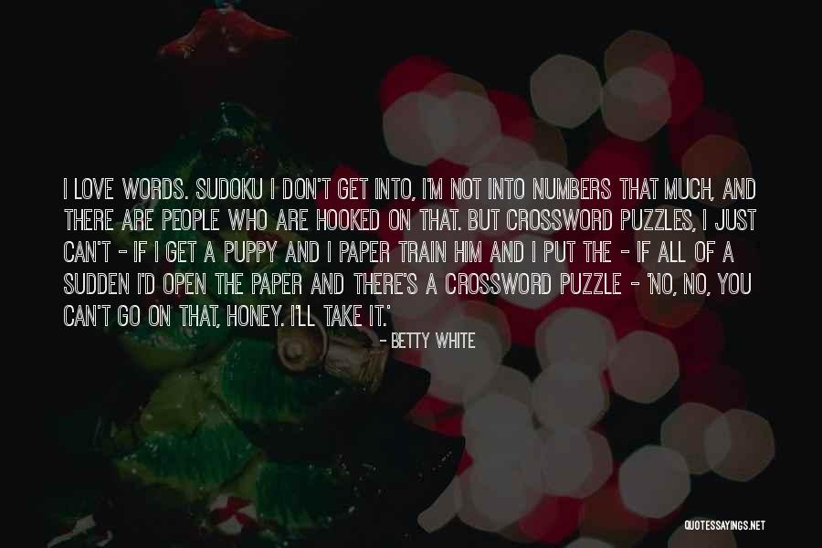 Hooked Love Quotes By Betty White