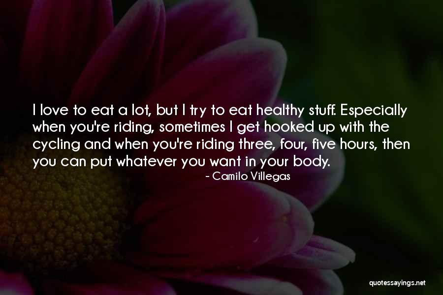 Hooked Love Quotes By Camilo Villegas Hooked Love Quotes By Camilo Villegas