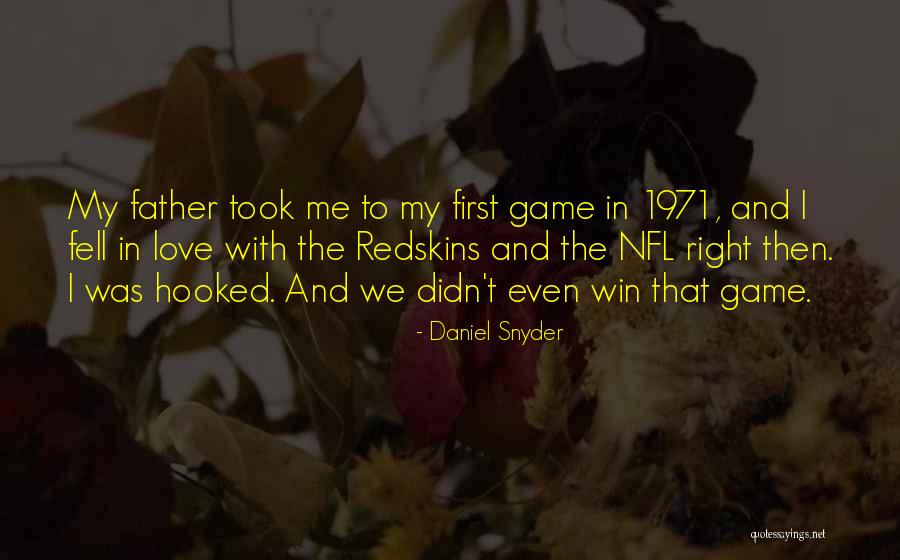 Hooked Love Quotes By Daniel Snyder