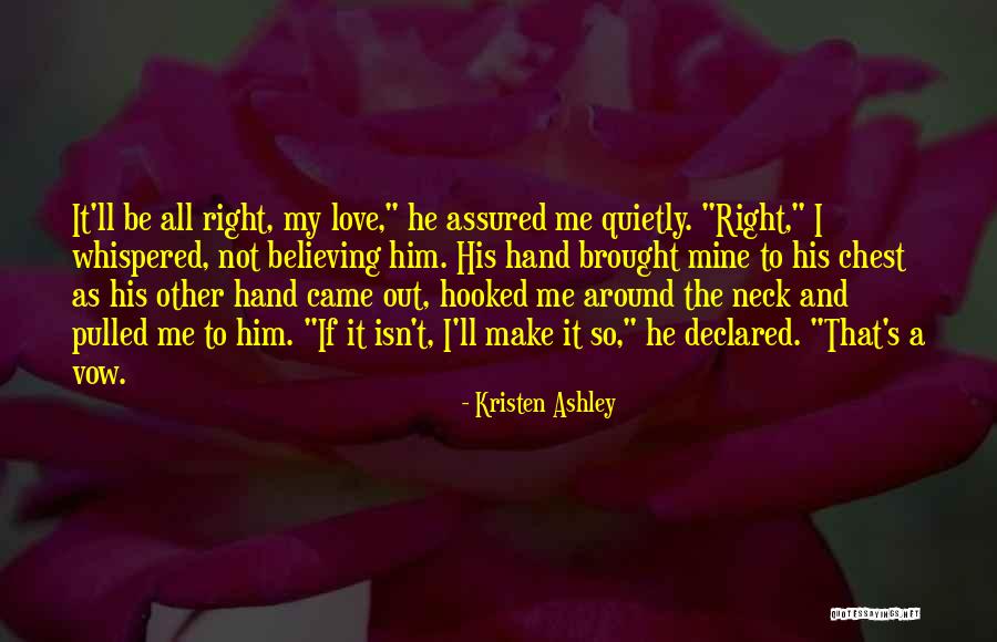 Hooked Love Quotes By Kristen Ashley