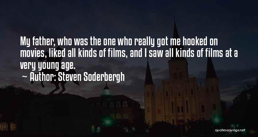 Hooked On Him Quotes By Steven Soderbergh