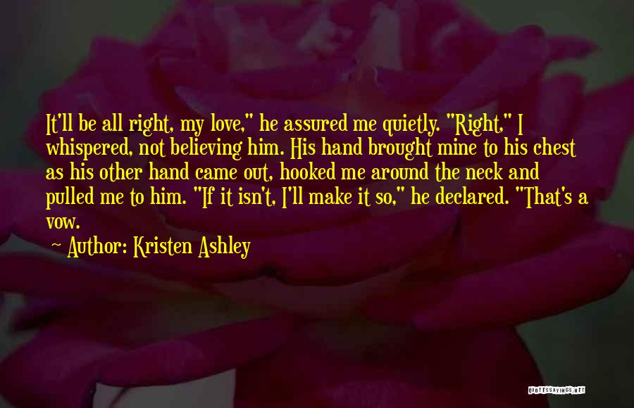 Hooked On You Love Quotes By Kristen Ashley