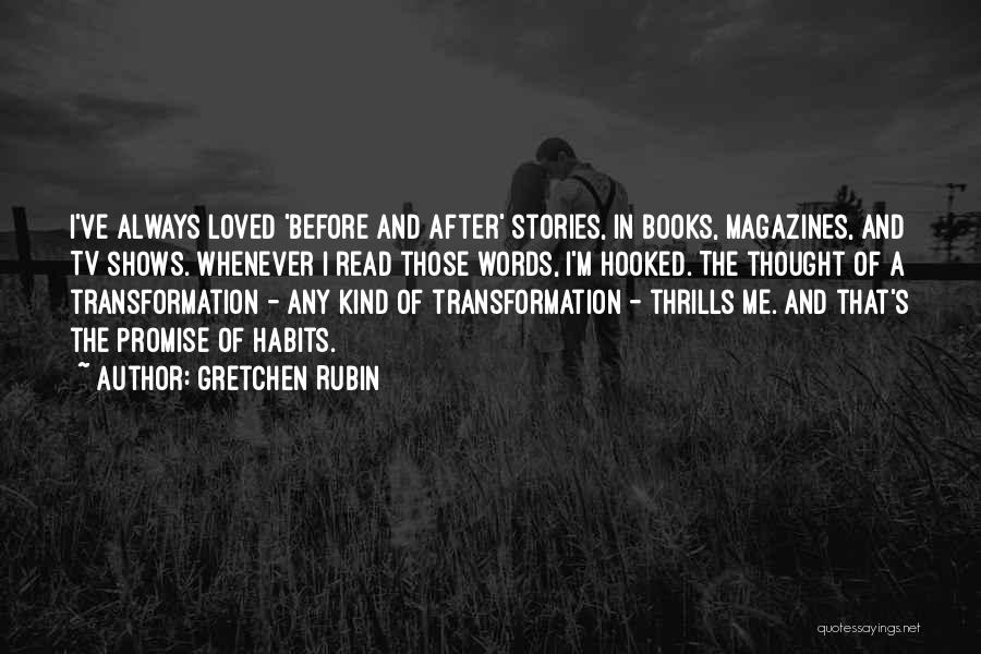 Hooked Quotes By Gretchen Rubin
