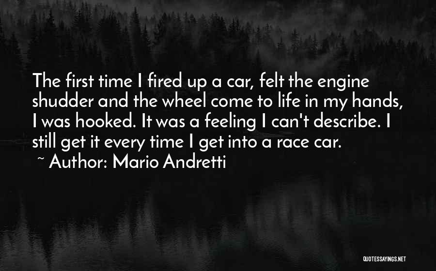 Hooked Quotes By Mario Andretti