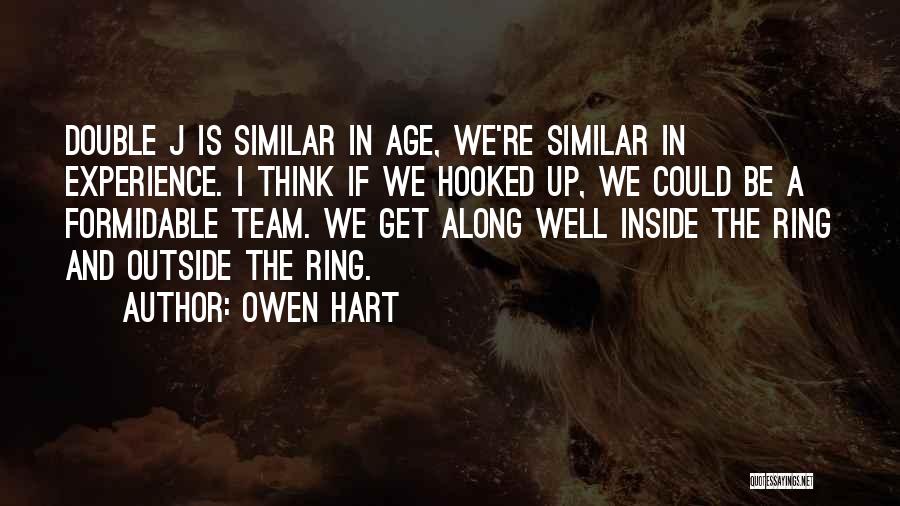 Hooked Quotes By Owen Hart