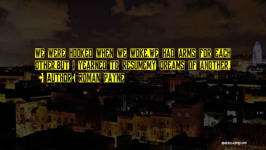Hooked Quotes By Roman Payne