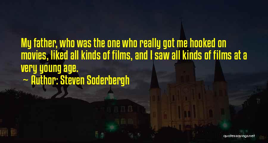 Hooked Quotes By Steven Soderbergh